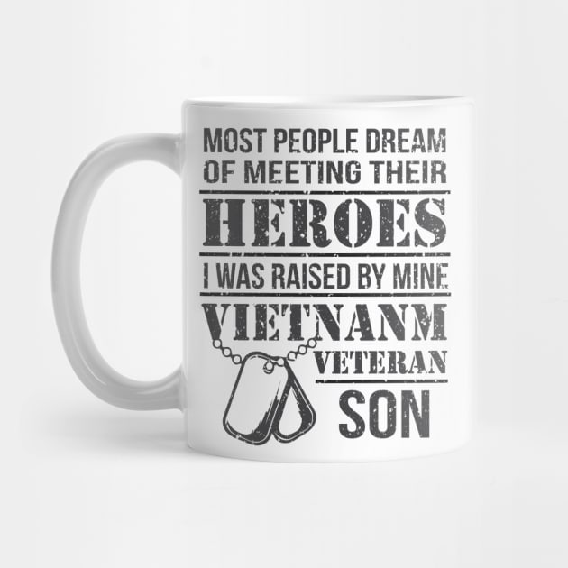 Vietnam Veteran Son - Vietnam Veteran Papa by mrsmitful